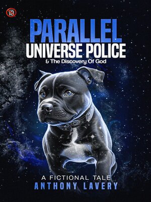 cover image of Parallel Universe Police and Discovery of God